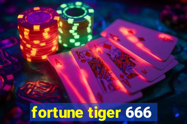 fortune tiger 666